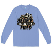 Colony Blue my heart is on that field soccer Long Sleeve Tee - FaDigitalArtStudio