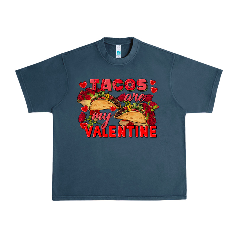 Tacos Are My Valentine Valentine's Day Urban Heavy Tee by FaDigitalArtStudio | Teevron