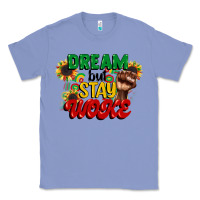 Colony Blue dream but stay woke juneteenth Classic Tee - CowGirlArtShop