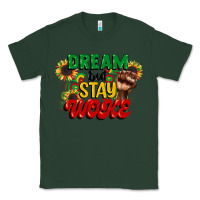 Sports Green dream but stay woke juneteenth Classic Tee - CowGirlArtShop