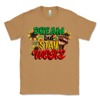 Toasted Coconut dream but stay woke juneteenth Classic Tee - CowGirlArtShop