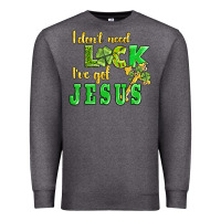 Charcoal Heather i dont need luck i have got jesus Premium Sweatshirt - AdoDesignShop