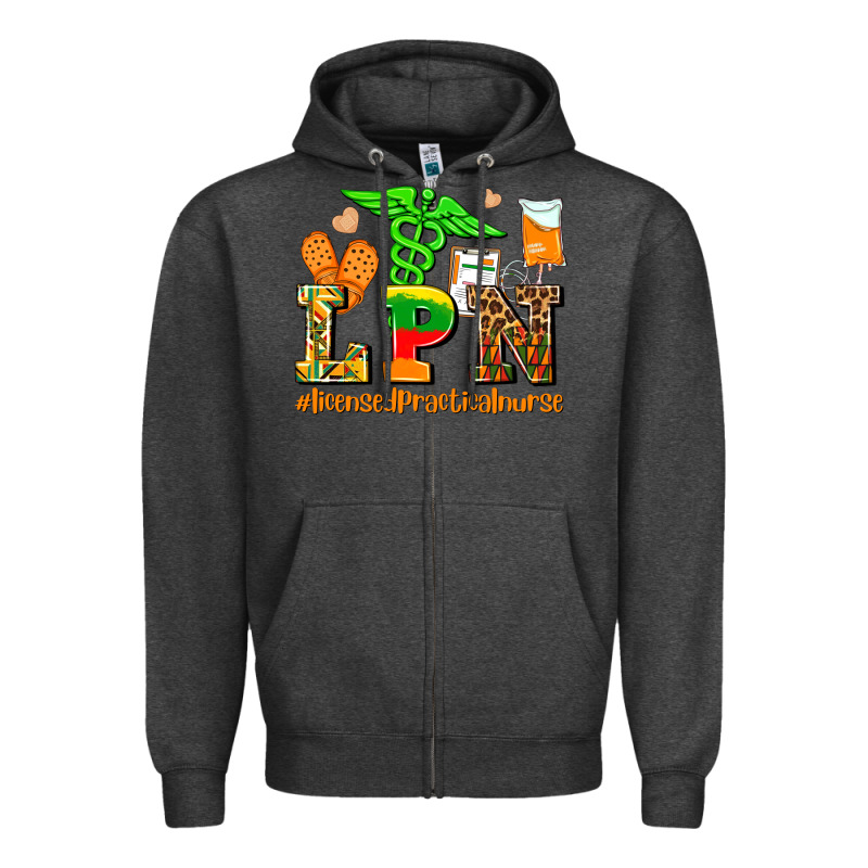 Lpn Juneteenth Licensed Practical Nurse Zipper Hoodie by AdoDesignShop | Teevron