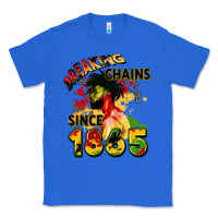 True Royal breaking chains since 1865 Classic Tee - CowGirlArtShop