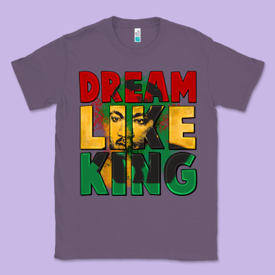 Dream Like King Martin Luther Classic Tee Designed By Cowgirlartshop