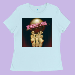 The World Is Yours Jeremiah Da Profit Ladies Tee Designed By Baomotion