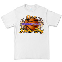 White It's a Basketball kinda day Premium Tee - HowdyJamesFarm