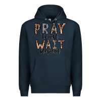 Navy Pray Trust Wait Repeat Premium Hoodie - CowhideDigitalArt