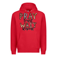 Red Pray Trust Wait Repeat Premium Hoodie - CowhideDigitalArt