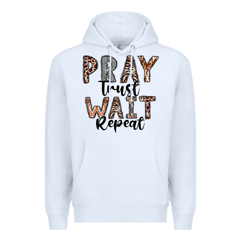 Pray Trust Wait Repeat Premium Hoodie by CowhideDigitalArt | Teevron