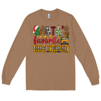 Toasted Coconut Santa's Favorite Bus Driver Long Sleeve Tee - BundleAndBundleShop