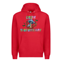 Red grow your own way Premium Hoodie - CowhideDigitalArt