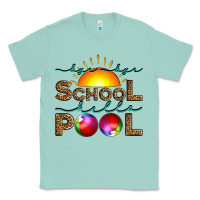 Seafoam bye bye school hello pool Classic Tee - Artiststas