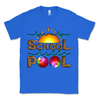 True Royal bye bye school hello pool Classic Tee - Artiststas
