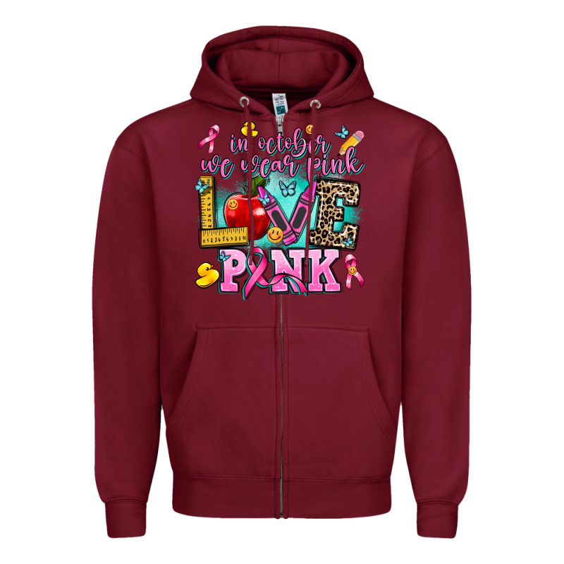 In October We Wear Pink Love Pink Zipper Hoodie by AdoDesignShop | Teevron