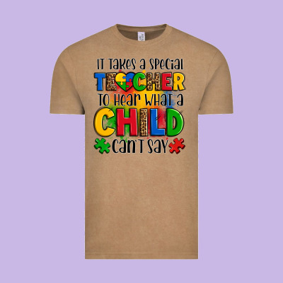 It Takes A Special Teacher To Hear What A Child Can't Say Vintage Tee Designed By Oliviacreatesart