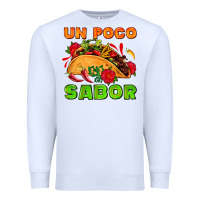 White un poco sabor with taco and pepper Premium Sweatshirt - AdoDesignShop