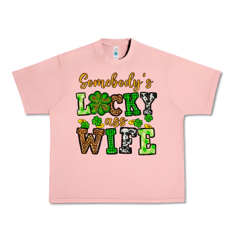 St. Patrick's Somebody’s Lucky Ass Wife Urban Heavy Tee by OliviaCreatesArt | Teevron