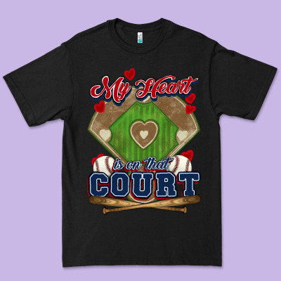 My Heart Is On That Court Baseball Premium Tee Designed By Howdyjamesfarm