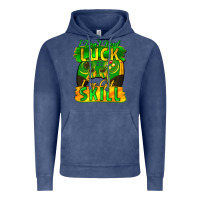 Vintage Denim I don't need luck i've got skill st. patricks day Vintage Hoodie - FaDigitalArtStudio