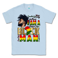 Dusty Blue i am a black man Classic Tee - CowGirlArtShop