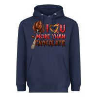 Navy i love you more than chocolate Heavyweight Hoodie - AdoDesignShop