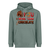 Sage i love you more than chocolate Heavyweight Hoodie - AdoDesignShop