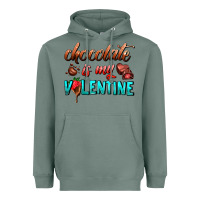 Sage chocolate is my valentine Heavyweight Hoodie - AdoDesignShop