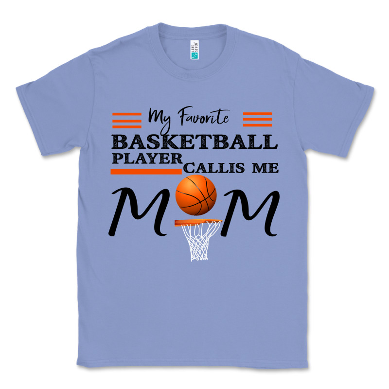My Favorite Basketball Player Calls Me Mom Classic Tee by Bettercallsaul | Teevron