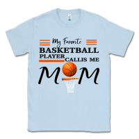 Dusty Blue My Favorite Basketball Player Calls Me Mom Classic Tee - Bettercallsaul