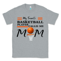 Heather Grey My Favorite Basketball Player Calls Me Mom Classic Tee - Bettercallsaul