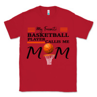 Red My Favorite Basketball Player Calls Me Mom Classic Tee - Bettercallsaul