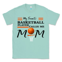 Seafoam My Favorite Basketball Player Calls Me Mom Classic Tee - Bettercallsaul