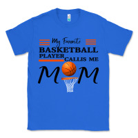 True Royal My Favorite Basketball Player Calls Me Mom Classic Tee - Bettercallsaul