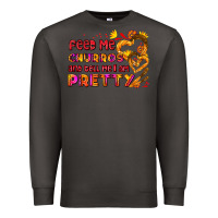 Smoke feed me churros and tell me i am pretty Premium Sweatshirt - AdoDesignShop