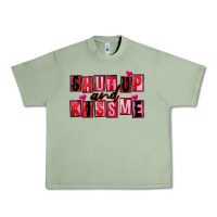 Oil Green Shut up and kiss me Urban Heavy Tee - FaDigitalArtStudio
