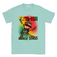 Seafoam free ish since 1865 juneteenth Classic Tee - CowGirlArtShop