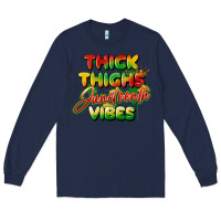 Navy thick thighs juneteenth vibes Long Sleeve Tee - FaDigitalArtStudio