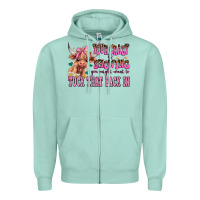 Seafoam your crazy is showing you might want to tuck that Zipper Hoodie - AdoDesignShop