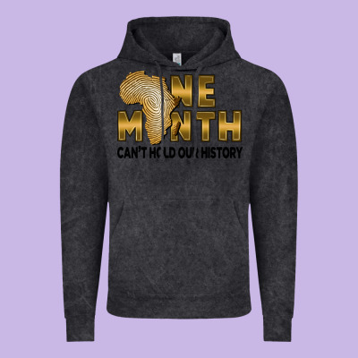 One Month Can't Hold Our History Vintage Hoodie Designed By Fadigitalartstudio