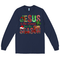 Navy jesus is the reason for the season christmas bbs Long Sleeve Tee - BundleAndBundleShop