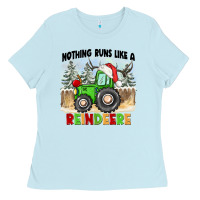 Baby Blue nothing runs like a reindeere Ladies Tee - CowGirlArtShop