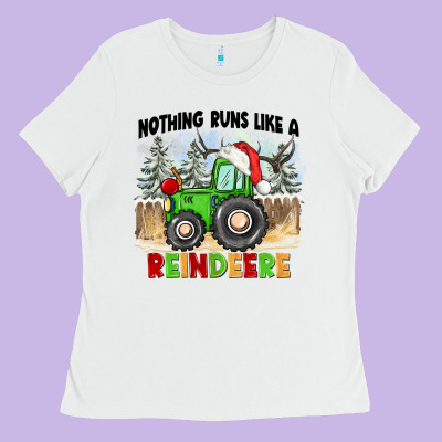 Nothing Runs Like A Reindeere Ladies Tee Designed By Cowgirlartshop