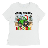 White nothing runs like a reindeere Ladies Tee - CowGirlArtShop