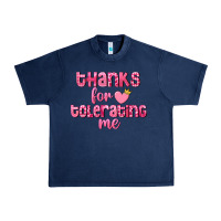 Navy Thanks for tolerating me Valentine's Day Urban Heavy Tee - FaDigitalArtStudio