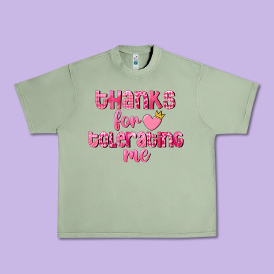 Thanks For Tolerating Me Valentine's Day Urban Heavy Tee Designed By Fadigitalartstudio