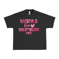 Pigment Black Thanks for tolerating me Valentine's Day Urban Heavy Tee - FaDigitalArtStudio