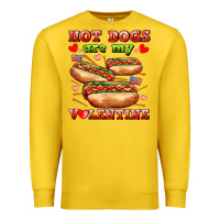 Lemon hot dogs are my valentine Premium Sweatshirt - AdoDesignShop