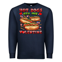 Navy hot dogs are my valentine Premium Sweatshirt - AdoDesignShop
