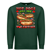 Sports Green hot dogs are my valentine Premium Sweatshirt - AdoDesignShop